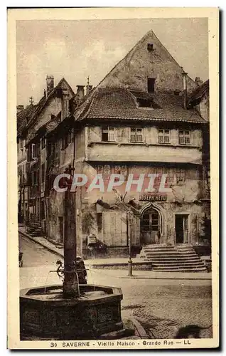 Saverne - Vieille Maison - La Grande Rue - Ansichtskarte AK