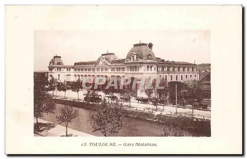 Toulouse - Gare Matabiau - Cartes postales