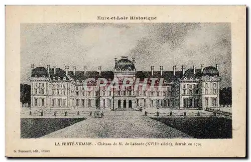 La Ferte Vidame - Chateau de M de Laborde - Cartes postales