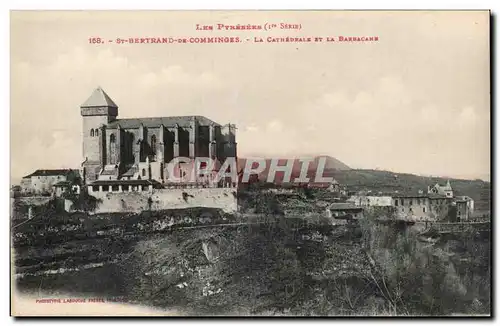 Cartes postales St Bertrand de Comminges La cathedrale et la Barbacane