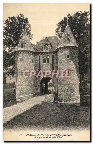 Chateau de Nacqueville - La Poterne - Cartes postales