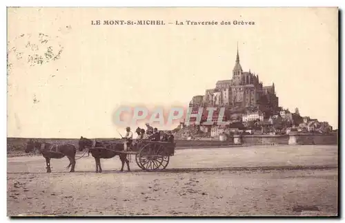 Le Mont Saint Michel - La Traversee des Greves - Ansichtskarte AK