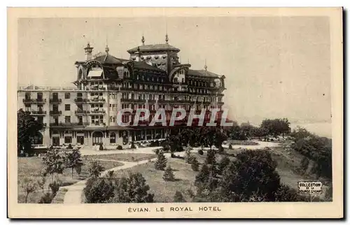 Evian les Bains - Le Royal Hotel - Cartes postales