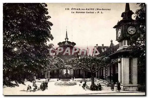 Evian les Bains - La Buvette Cachat - Cartes postales