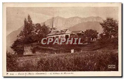 Evian les Bains - L Abbaye de Maraiche - Cartes postales