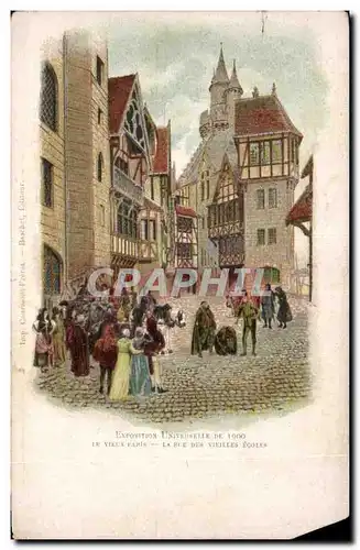 Cartes postales Exposition universelle de 1900 Le vieux Paris La rue des vieilles ecoles