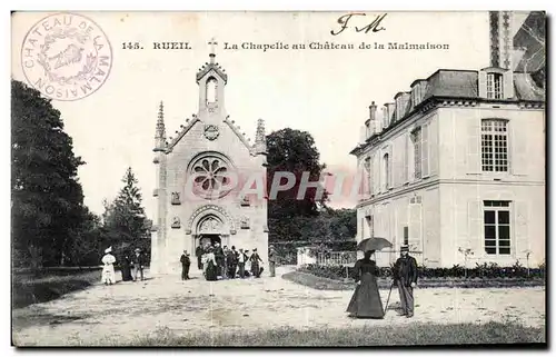 Reuil - Le Chapelle - Chateau de la Malmaison - residence de Napoleon I et de la Josephine - Cartes postales