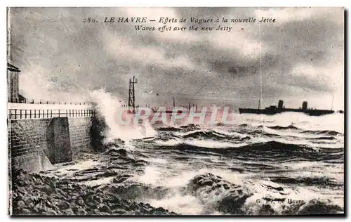 Le Havre - Effets de Vagues a la nouvelle jetee - Ansichtskarte AK