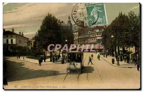 Ansichtskarte AK Nancy Place Saint Jean Tramway