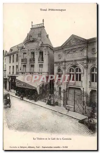 Ansichtskarte AK Toul Le theatre et cafe de la comedie