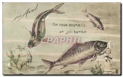 Fetes - Voeux - Poisson d Avril - April Fool - fish and baby - Cartes postales