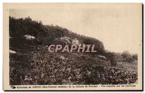 Environs de Nouic - Sommet de la Colline de Frochet - Ansichtskarte AK