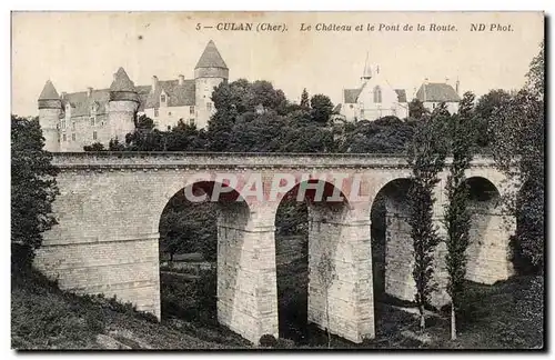 Culan - Le Chateau et le Pont de la Route - Ansichtskarte AK