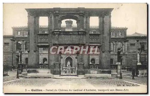 Cartes postales Gaillon Portail du chateau du cardinal d Amboise transporte aux Beaux Arts