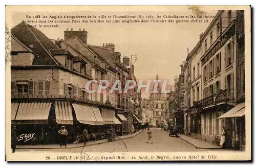 Cartes postales Dreux Grande rue Au fond le beffroi ancien hotel de ville