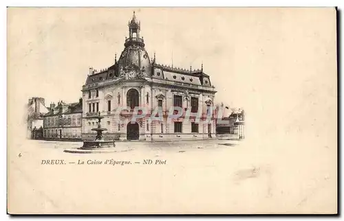 Cartes postales Dreux La Caisse d Epargne