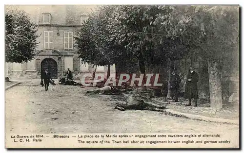 Ansichtskarte AK Soissons La place de la mairie apres un engagement entre cavaliers anglais et allemands