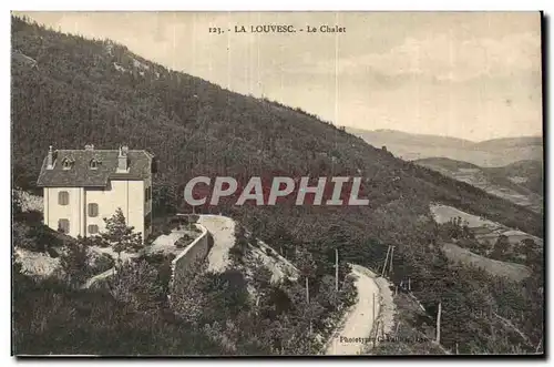 Cartes postales La Louvesc Le chalet