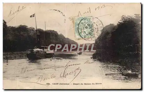 Cartes postales Caen Depart du bateau du Havre