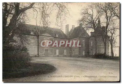 Cartes postales Germigny l Exempt Chateaurenaud La cour d honneur