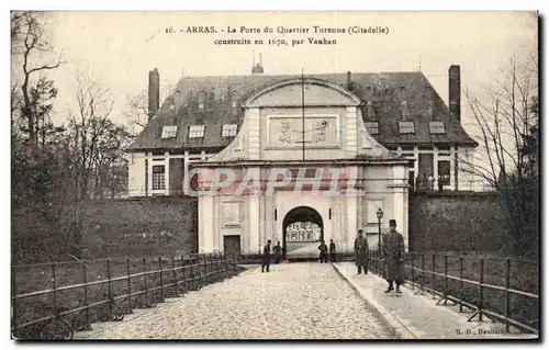 Ansichtskarte AK Arras La porte du quartier Turenne (citadelle) construite en 1670 par Vauban