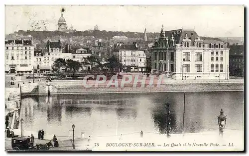 Ansichtskarte AK Boulogne sur Mer Les quais et la nouvelle Poste