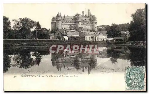 Pierrefonds - Le Chateau et le Lac - Cartes postales