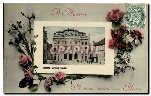 Auxerre - Caisse d Epargne - fleurs souvenir - Cartes postales