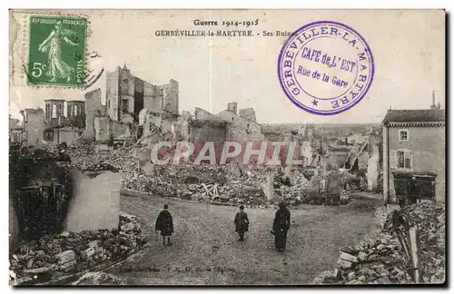 Gerbeviller la Martyre - Ses Ruines - Cartes postales