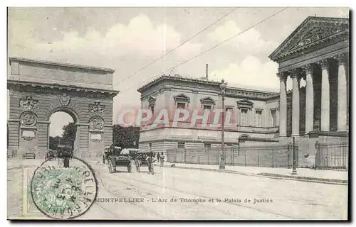 Montpellier - L Arc de Triomphe - Palais de Justice - Cartes postales