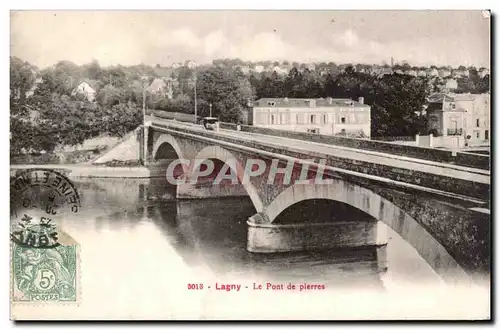 Lagny - Pont de Pierre - Cartes postales