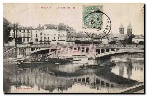 Melun - Le Pont de Fer - Ansichtskarte AK