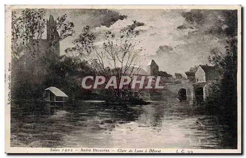 Moret - Clair de Lune a Moret - Salon 1902 - - Cartes postales