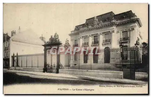 Cartes postales Provins La Caisse d Epargne