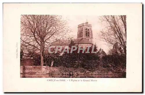 Crecy en Brie - L Eglise et e Grand Morin - Cartes postales