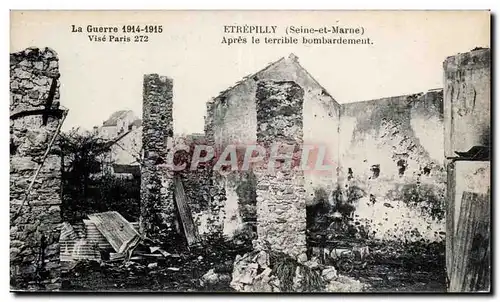 Etrepilly - Apres le terrible bombardement - Cartes postales