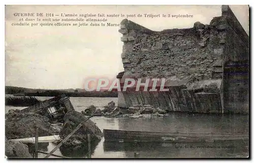 Ansichtskarte AK Guerre de 1914 L armee anglaise fait sauter le pont de Trilport le 3 setptembre