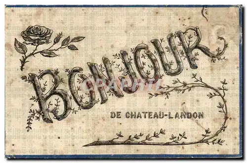 Cartes postales Bonjour de Chateau landon