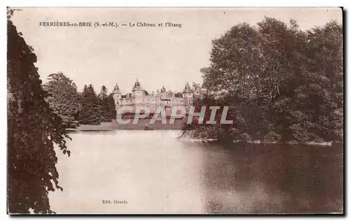 Cartes postales Ferrieres en Brie Le chateau et l etang