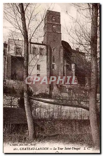 Cartes postales Chateau landon La tour Saint Thugal