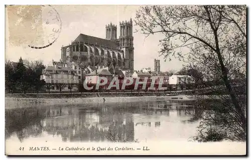 Mantes - La Cathedrale et le Quai des Cordeliers - Ansichtskarte AK