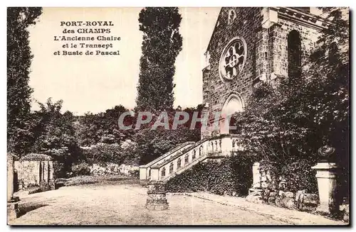 Port Royal des Champs - L Ancienne Chaire et le Transept et Buste de Pascal - Cartes postales