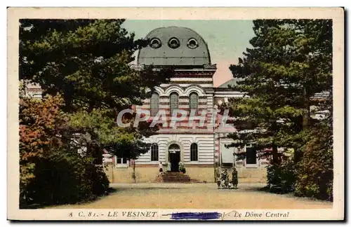 Cartes postales Le Vesinet Le dome central