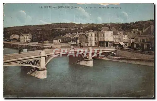 Cartes postales La Ferte sous Jouarre Le pont et l entree du faubourg