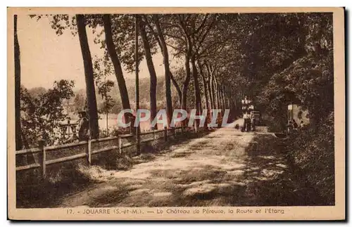 Cartes postales Jouarre Le chateau de Pereuse La route et l etang