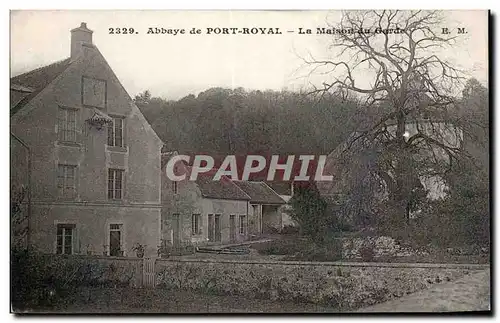 Ansichtskarte AK Abbaye de Port Royal La maison du garde