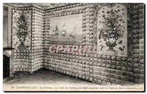 Cartes postales Rambouillet le chateau La salle des faiences de Delft (ancienne salle de bain de Marie Antoinett