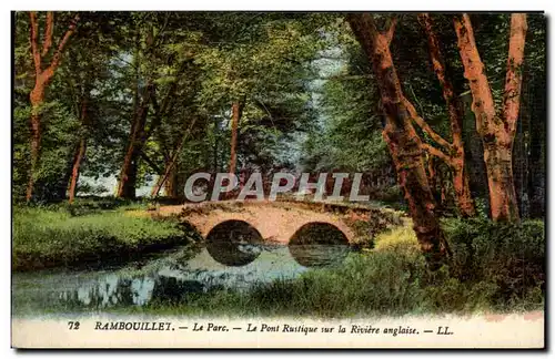 Cartes postales Rambouillet Le parc Le pont rustique sur la riviere anglaise