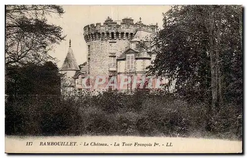 Cartes postales Rambouillet Le chateau La tour Francois 1er