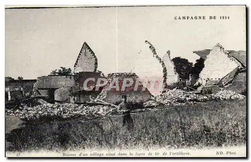 Ansichtskarte AK Militaria Campagne de 1914 Ruines d un village situe dans la ligne de tir de l artillerie